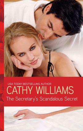 Title details for The Secretary's Scandalous Secret by Cathy Williams - Wait list